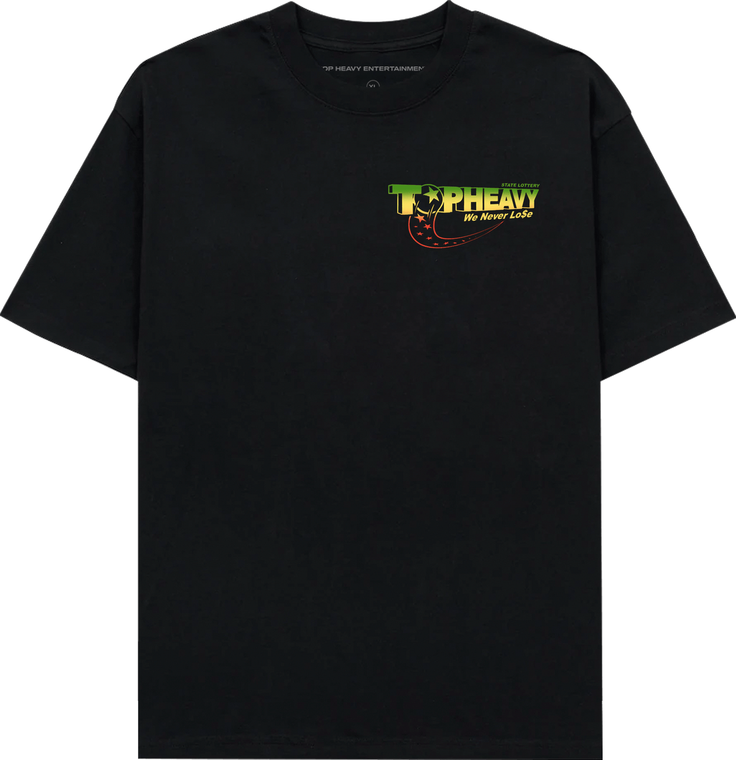 TopHeavyEntertainmentShort Sleeve T-ShirtNever Lose - BlackTop Heavy Entertainment